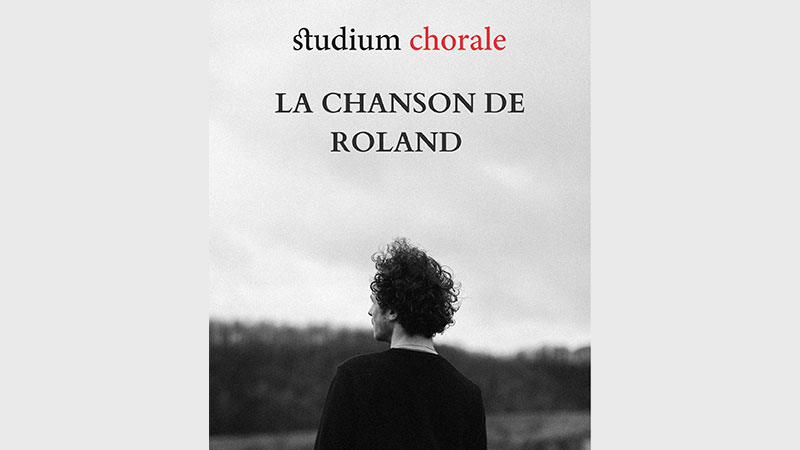Studium Chorale La Chanson de Roland